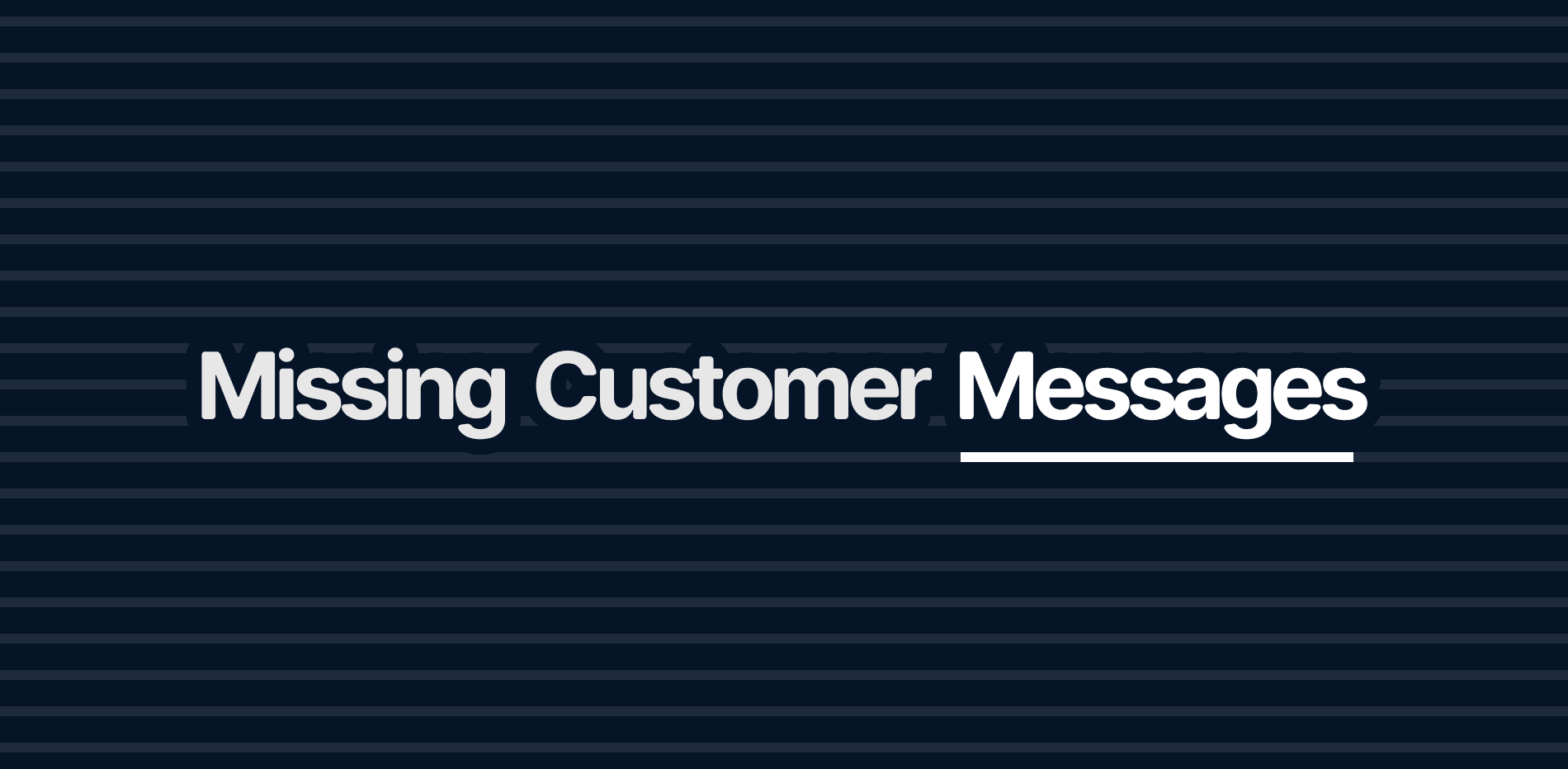 Why Your Team Is Missing Customer Messages